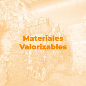 materiales valorizables